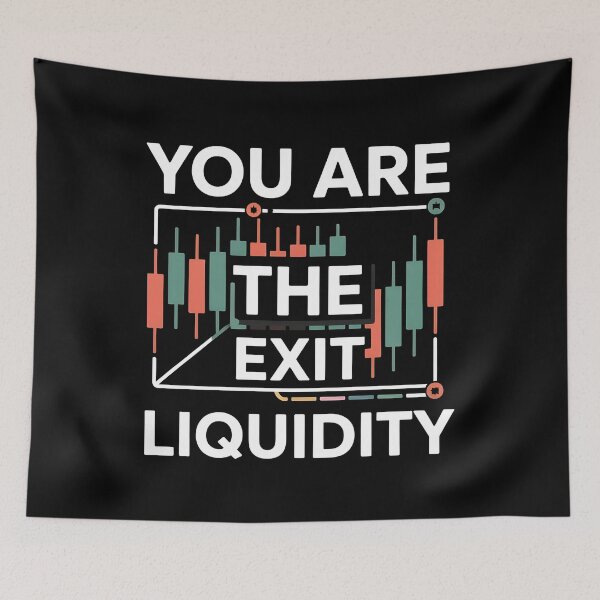 Item preview, You Are The Exit Liquidity designed and sold by Redgiant87x.