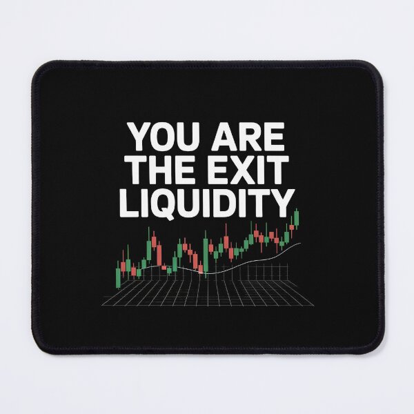 Item preview, You Are The Exit Liquidity designed and sold by Redgiant87x.