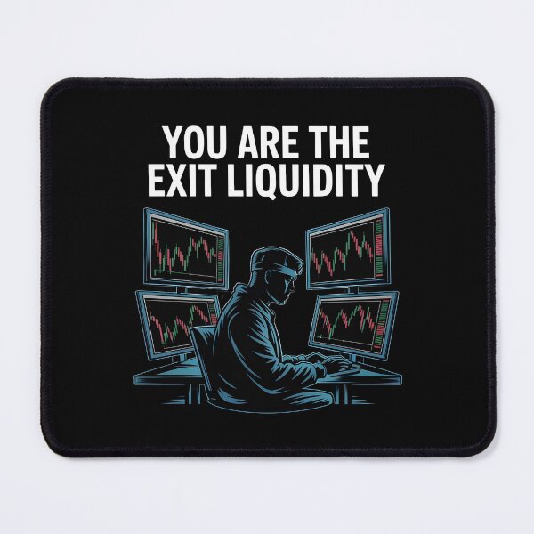 Item preview, You Are The Exit Liquidity designed and sold by Redgiant87x.