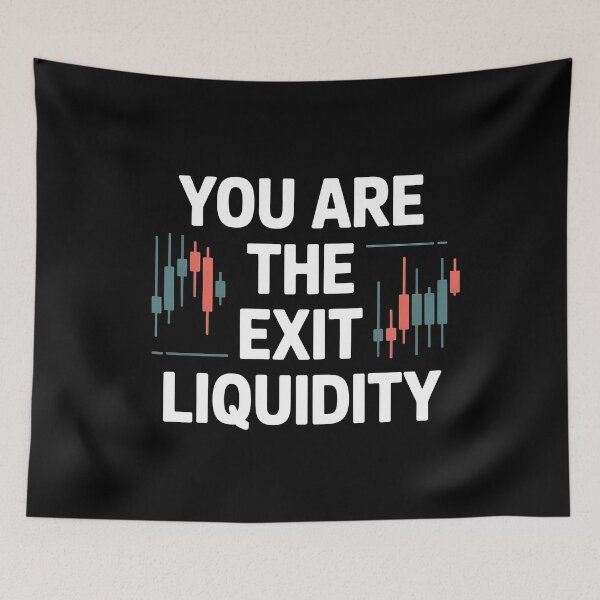 Item preview, You Are The Exit Liquidity designed and sold by Redgiant87x.