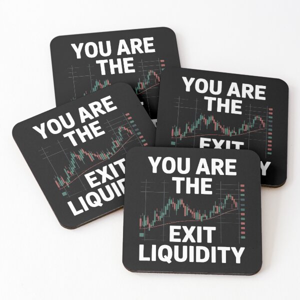 Item preview, You Are The Exit Liquidity designed and sold by Redgiant87x.