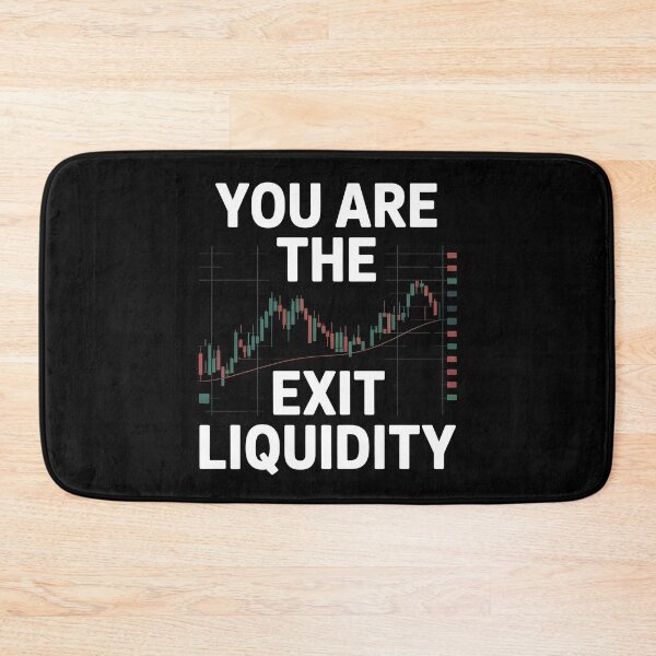 Item preview, You Are The Exit Liquidity designed and sold by Redgiant87x.