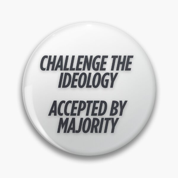 Item preview, Challenge the Ideology (Ver 2 - Black/Bold) designed and sold by HarmoniaVX.
