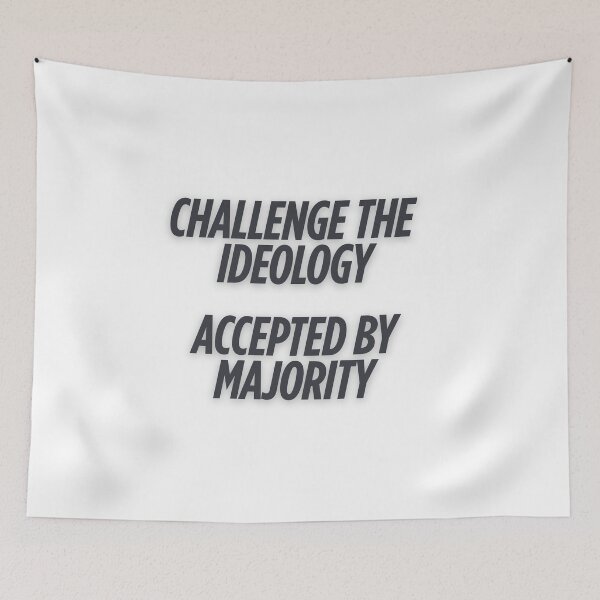 Item preview, Challenge the Ideology (Ver 2 - Black/Bold) designed and sold by HarmoniaVX.