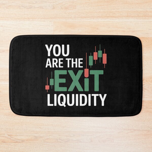 Item preview, You Are The Exit Liquidity designed and sold by Redgiant87x.