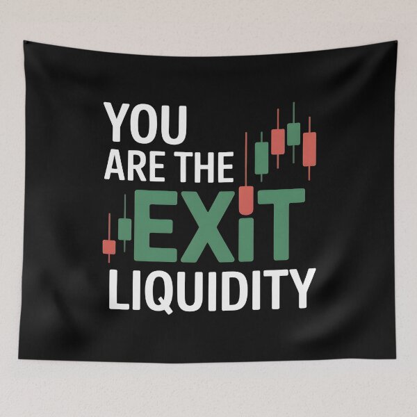 Item preview, You Are The Exit Liquidity designed and sold by Redgiant87x.