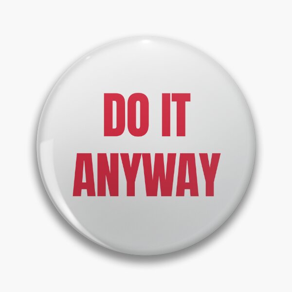 Item preview, Do It Anyway – Red Bold Motivational Quote Design designed and sold by thoratsdesign.