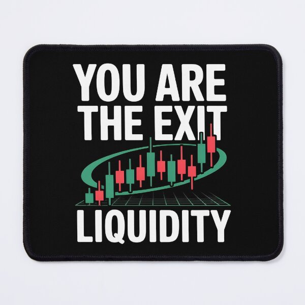 Item preview, You Are The Exit Liquidity designed and sold by Redgiant87x.