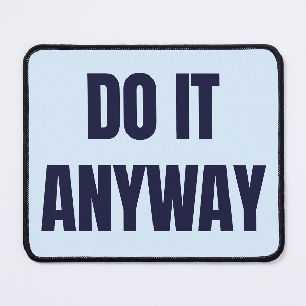Item preview, Do It Anyway – Navy Blue Inspirational Quote for Focus designed and sold by thoratsdesign.