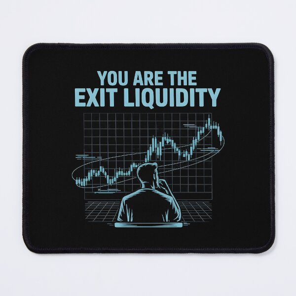 Item preview, You Are The Exit Liquidity designed and sold by Redgiant87x.