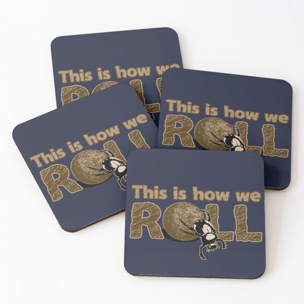 Item preview, This is how we ROLL. Dung Beetle Funny Insect. Weird Entomology Pun. designed and sold by PrimitiveTees.