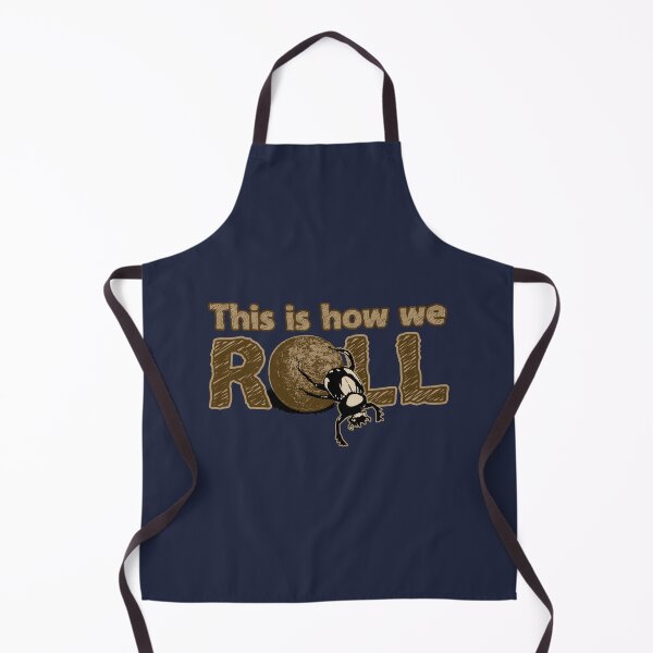 Item preview, This is how we ROLL. Dung Beetle Funny Insect. Weird Entomology Pun. designed and sold by PrimitiveTees.