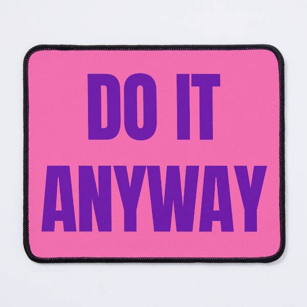 Item preview, Do It Anyway – Feminine Motivational Quote in Purple & Pink designed and sold by thoratsdesign.