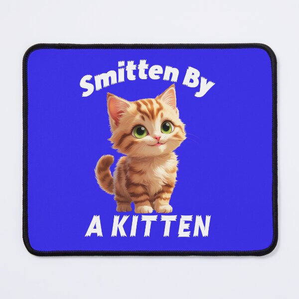 Item preview, SMITTEN BY A KITTEN 2 designed and sold by DigitalandPhoto.