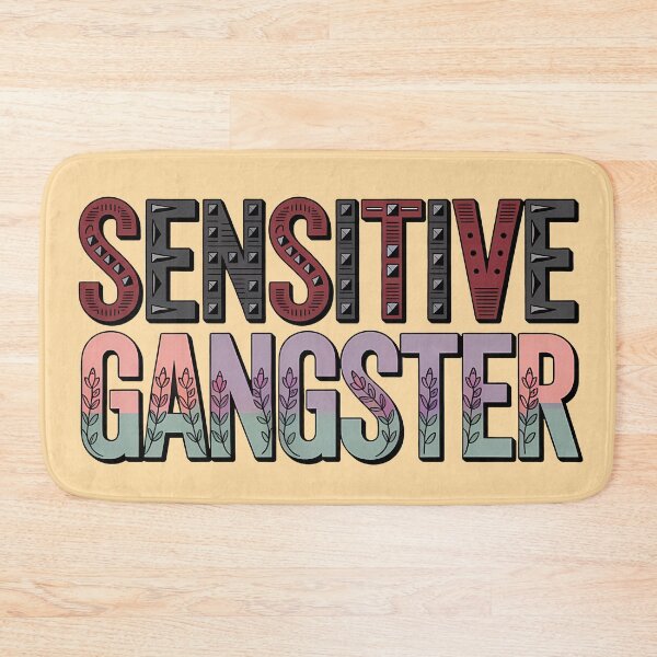 Item preview, Sensitive Gangster Soft And Strong designed and sold by KateLeap.