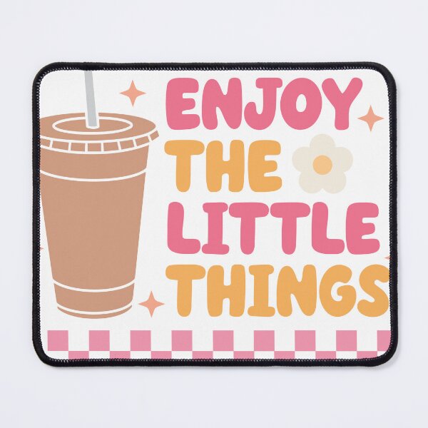 Item preview, Enjoy the little things ? designed and sold by MrsMoore18.