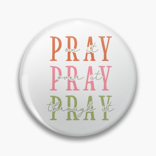 Item preview, Pray - Pray - pray designed and sold by MrsMoore18.