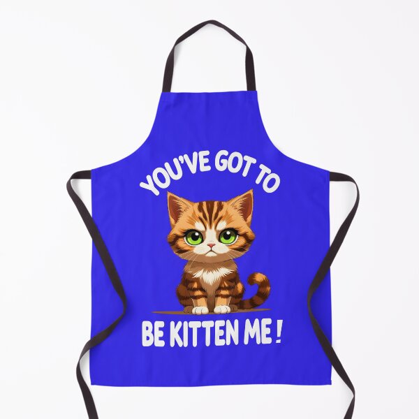 Item preview, YOU'VE GOT TO BE KITTEN ME 4 designed and sold by DigitalandPhoto.