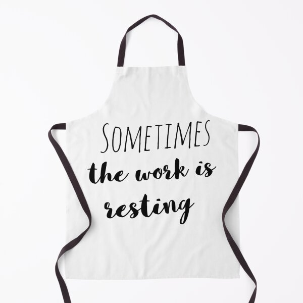 Item preview, Sometimes the Work Is Resting – Affirmation – Rest is Productive Quote designed and sold by Camila Ardila.