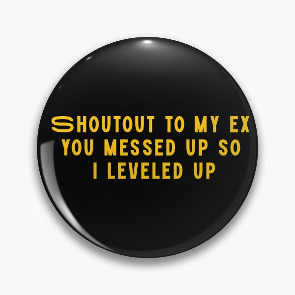 Item preview, Shoutout to My Ex – Savage Breakup Quote Design designed and sold by UTkiKK.