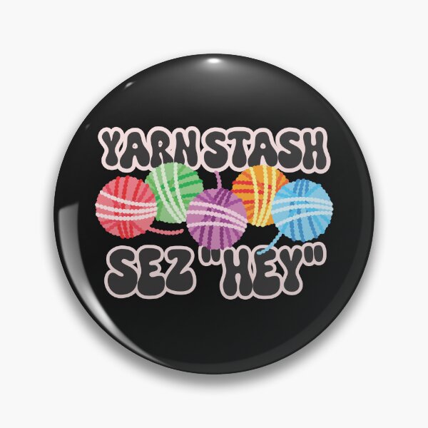 Item preview, Knitter knitting crochet yarn stash says hey crafts hoarder designed and sold by BigMRanch.