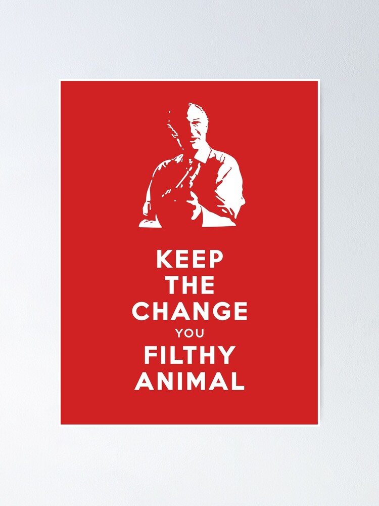 Home Alone - Keep the Change You Filthy Animal Home Alone - Keep the Change You Filthy Animal