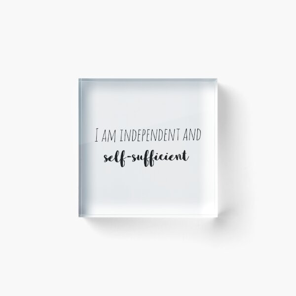 Item preview, I Am Independent and Self-Sufficient – Affirmation – Empowered Living Quote designed and sold by Camila  Ardila.
