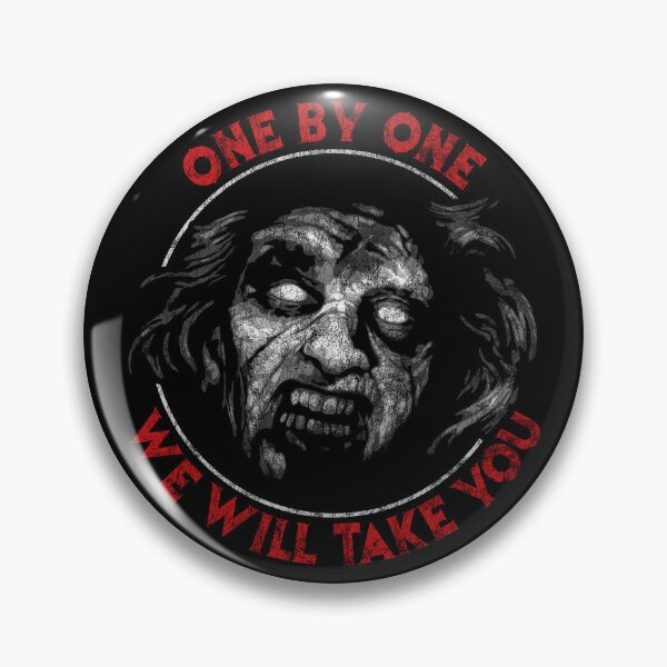Item preview, Evil Dead Deadite One By One We Will Take You distressed designed and sold by Power Up Prints.