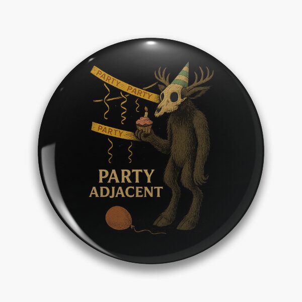 Item preview, "Party Adjacent" – A Terryverse Design designed and sold by TerryThePartyWendigo.