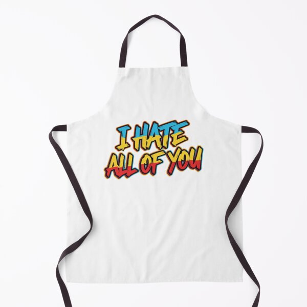 Item preview, I Hate All Of You designed and sold by Shivam Arora.