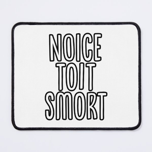 Item preview, Brooklyn nine nine - Noice Toit Smort designed and sold by Bingeartstudio.