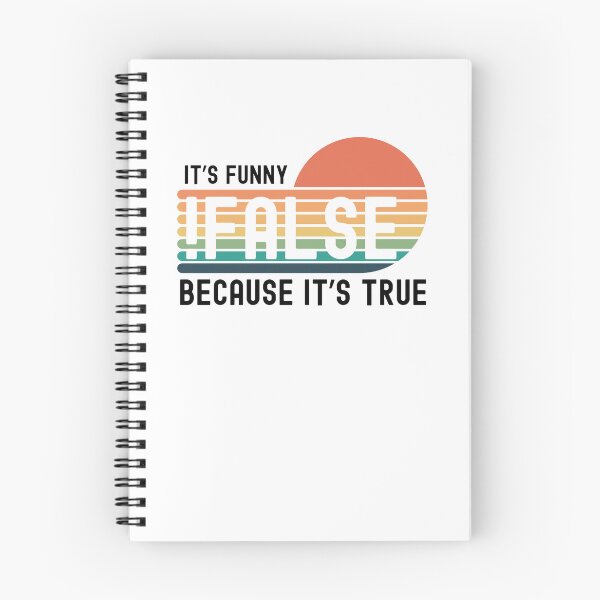 Item preview, !False it's funny because it's true funny Programmer coding designed and sold by snowry.