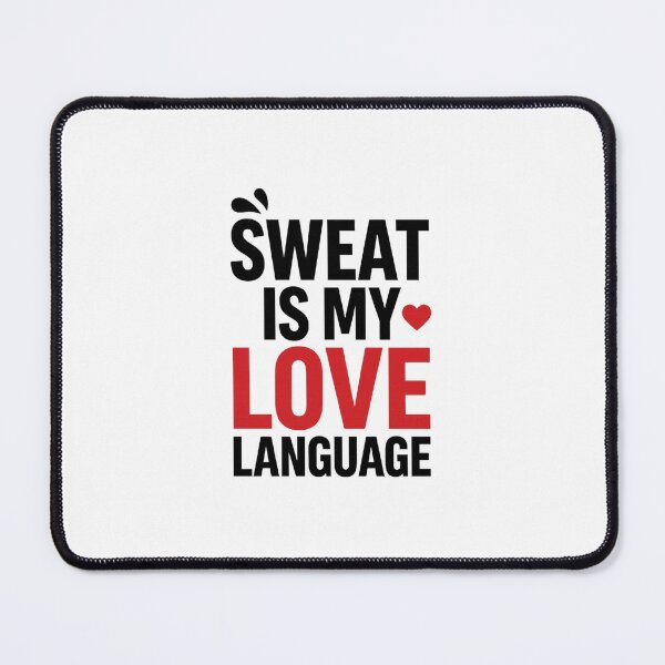 Item preview, Sweat Is My Love Language – Funny Gym Quote for Men designed and sold by FamilyStore94.