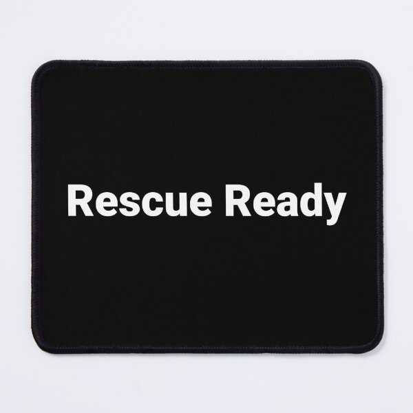 Item preview, Rescue Ready designed and sold by Text-based T-Shirts and Gifts.