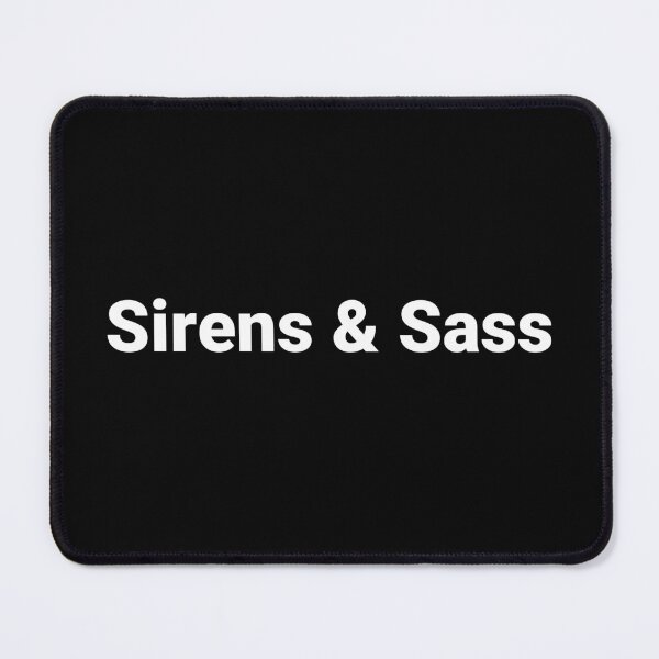 Item preview, Sirens & Sass designed and sold by Text-based T-Shirts and Gifts.