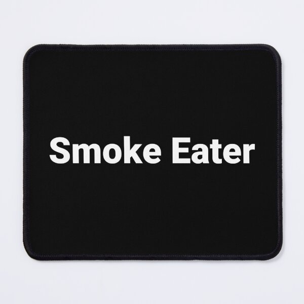 Item preview, Smoke Eater designed and sold by Text-based T-Shirts and Gifts.