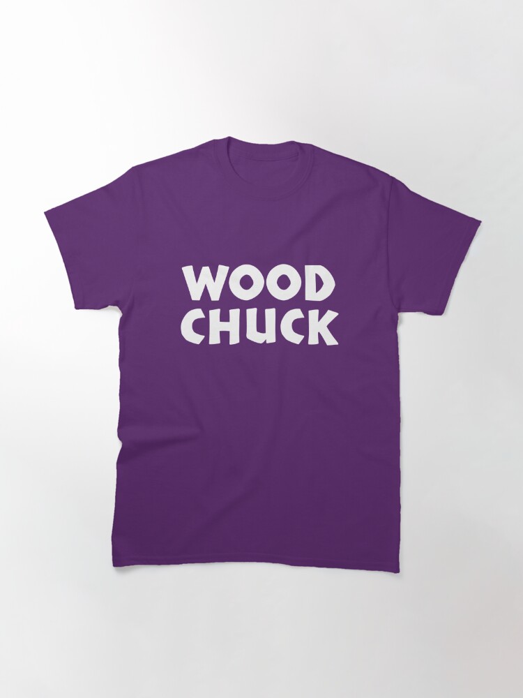 woodchuck shirt