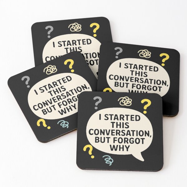 Item preview, I Started This Conversation But Forgot Why designed and sold by Dopamine Glitch.