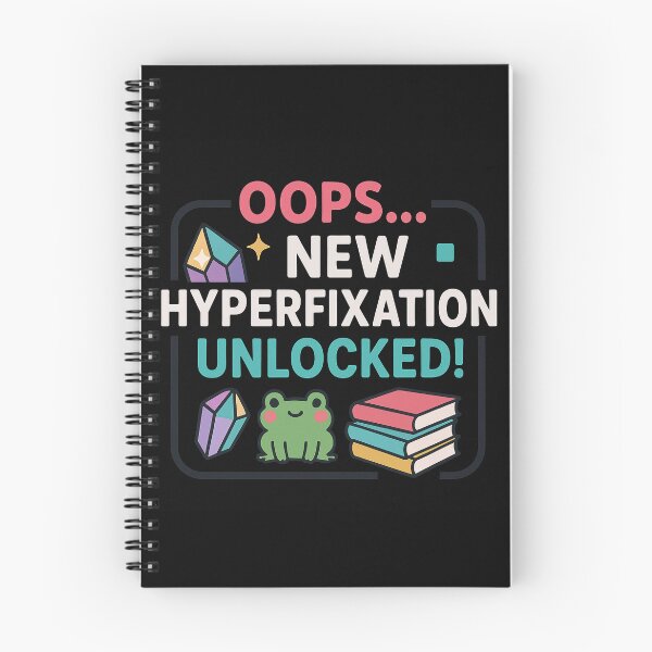 Item preview, Oops… New Hyperfixation Unlocked designed and sold by Dopamine Glitch.