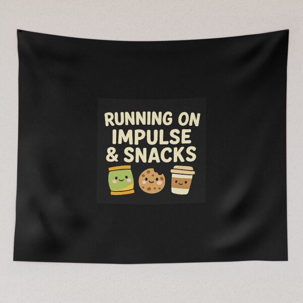Item preview, Running on Impulse and Snacks designed and sold by Dopamine Glitch.