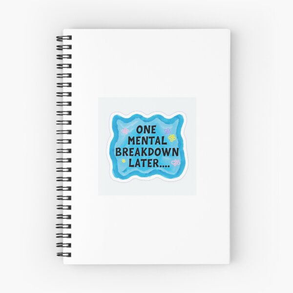 Item preview, One mental breakdown later... designed and sold by Ducky25.