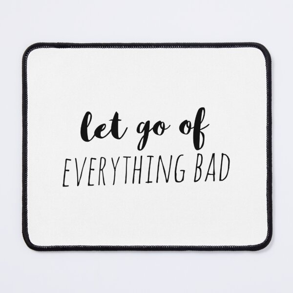 Item preview, Let Go of Everything Bad – Affirmation – Emotional Release Quote designed and sold by Camila  Ardila.