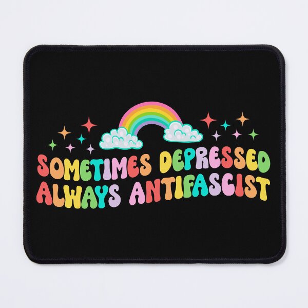 Item preview, Sometimes Depressed Always Antifascist designed and sold by HannahGewickey.