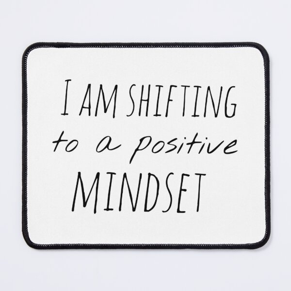 Item preview, I Am Shifting to a Positive Mindset – Affirmation – Mental Reset Quote designed and sold by Camila Ardila.