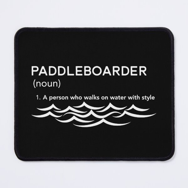 Item preview, Paddleboarder Definition Tee – Walks on Water With Style designed and sold by bobparduephoto.