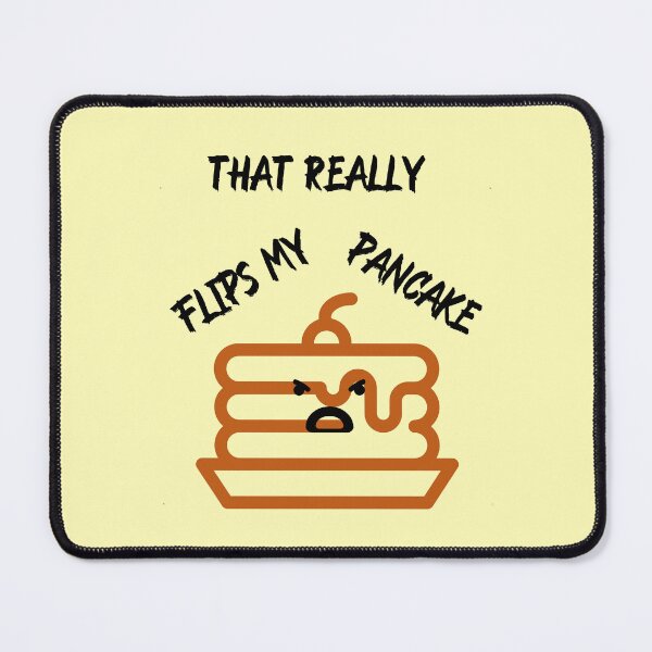 Item preview, That really flips my pancake designed and sold by OddDuckProduct.