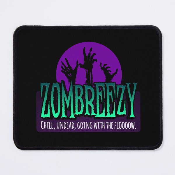 Item preview, Zombreezy designed and sold by Textitude.