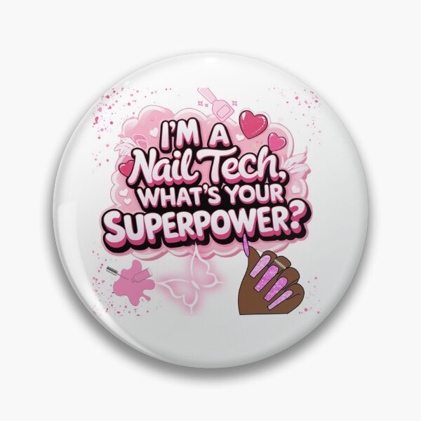 Item preview, Nail Tech.  I do nails what's your superpower.  designed and sold by Lisaarts.