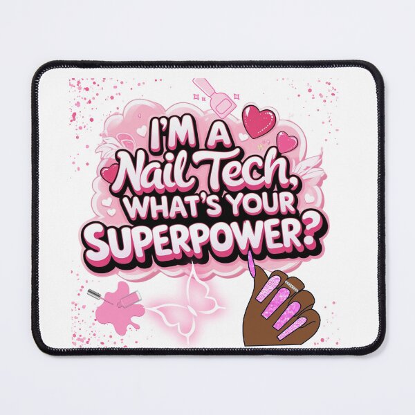 Item preview, Nail Tech. I do nails what's your superpower. designed and sold by Lisaarts.