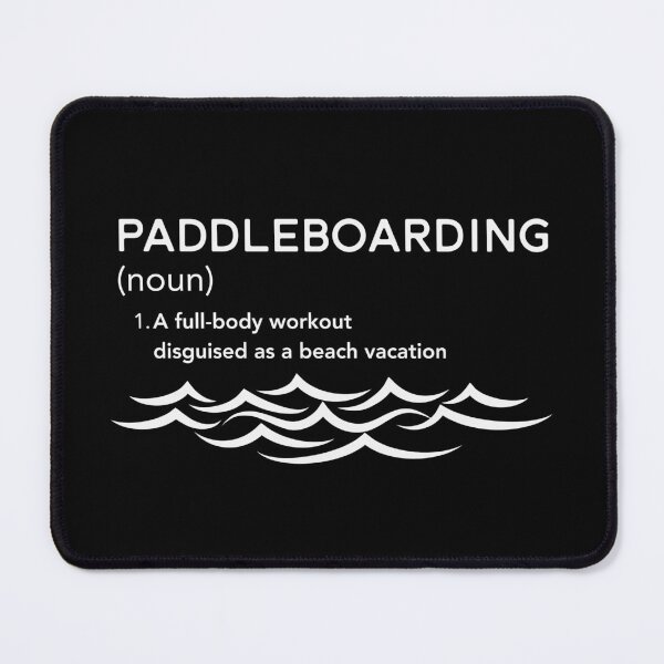 Item preview, Paddleboarding Definition Shirt – Beach Vacation Meets Full-Body Workout designed and sold by bobparduephoto.